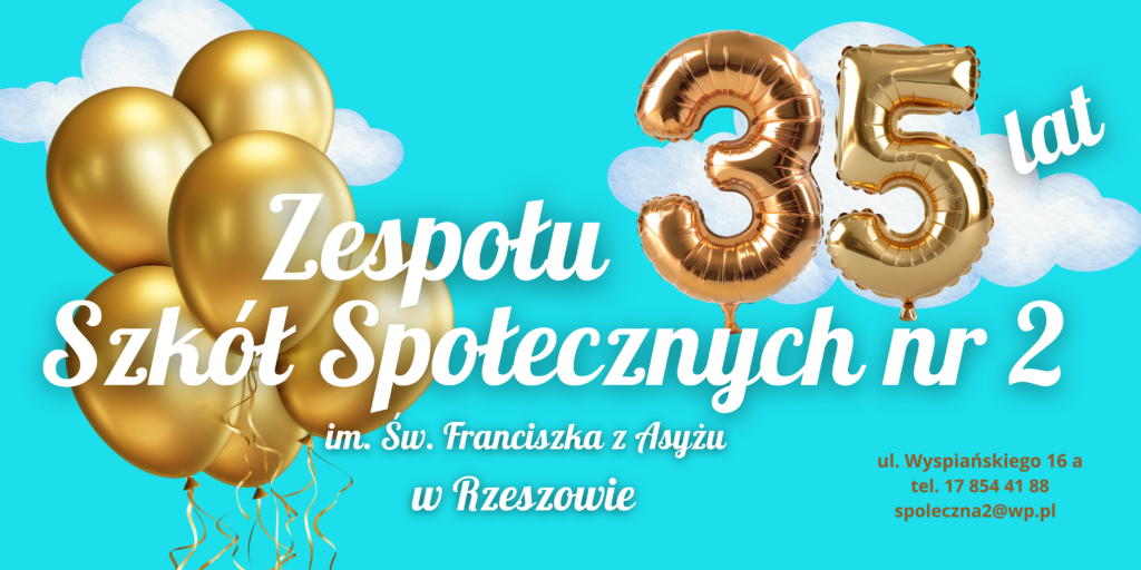 JUBILEUSZ 35-lecia Zespołu Szkół Społecznych nr 2 w Rzeszowie