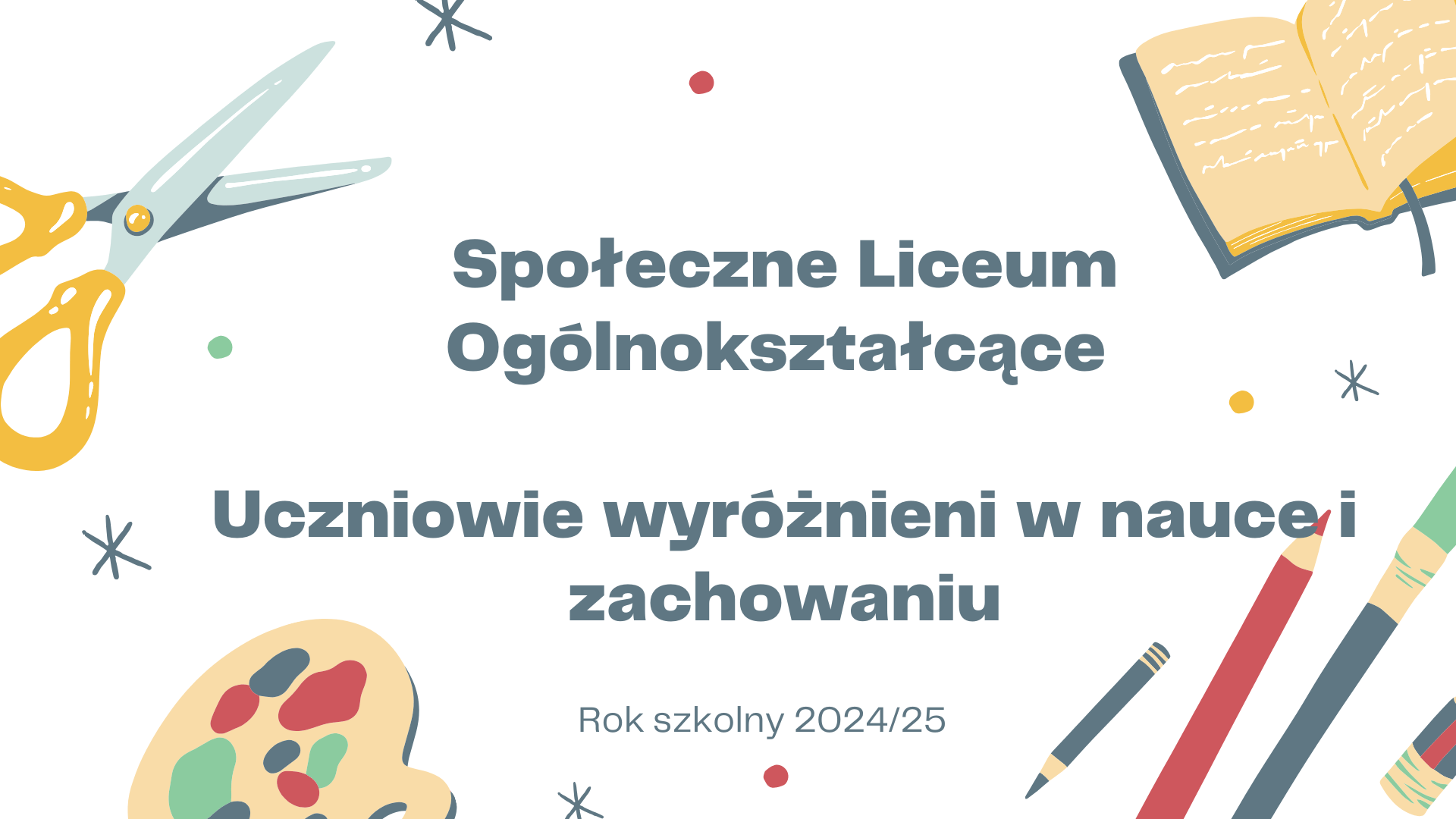 Uczniowie wyróżnieni w roku szkolnym 2024/2025 - Liceum