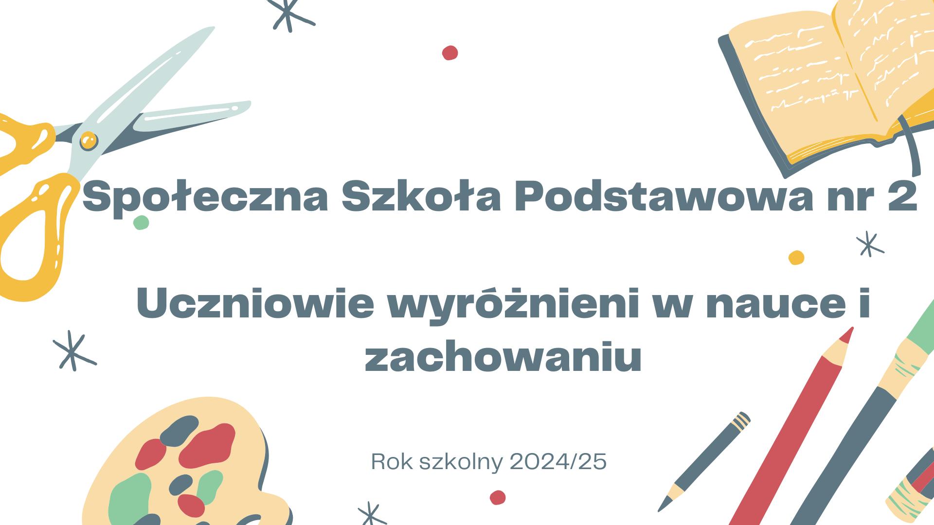Uczniowie wyróżnieni w roku szkolnym 2024/2025 - Szkoła Podstawowa